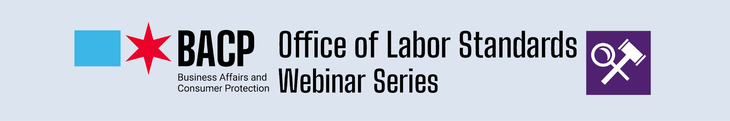 Office of Labor Standards Webinar Series