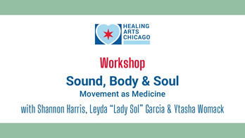 Workshop Sound, Body & Soul Movement as Medicine with Shannon Harris, Leyda
