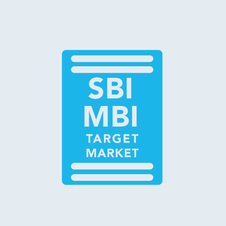 SBI MBI Target Market Opportunities